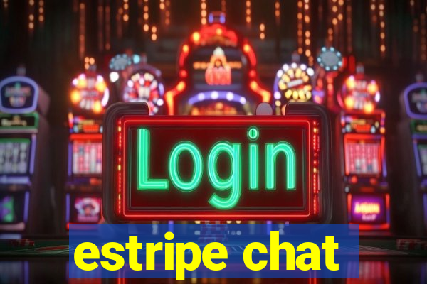 estripe chat